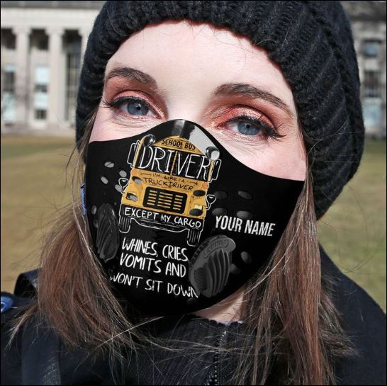 School bus driver whines cries vomits and won’t sit down filter activated carbon Pm 2.5 Fm face mask
