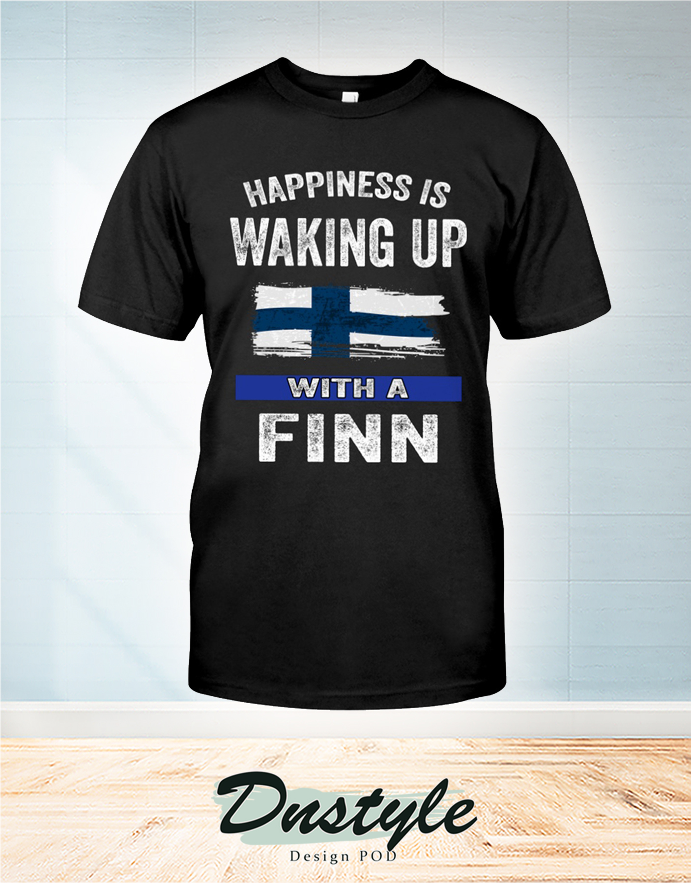 Happiness is waking up with a Finn t-shirt