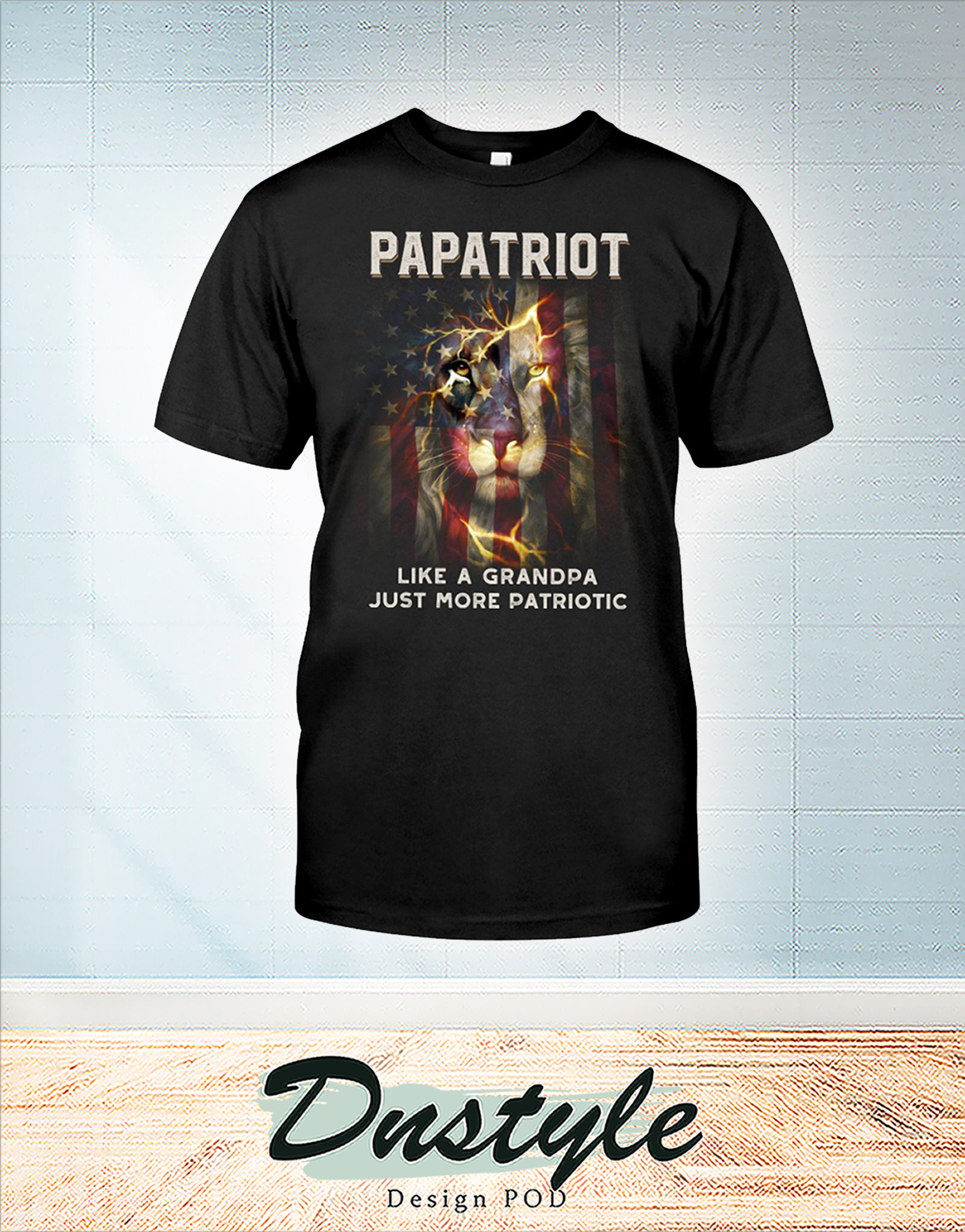 Lion american flag papatriot like a grandpa just more patriotic independence day t-shirt