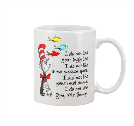 Dr Seuss i do not like this Donald Twit i do not like him just on bit mug