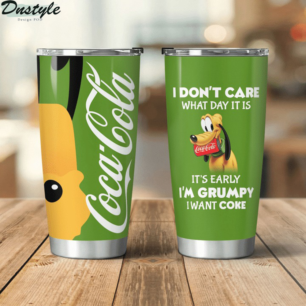 Tigger I don’t care what day it is Coca cola tumbler